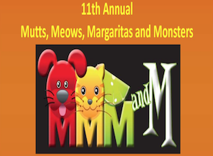 11th Anual Mutts, Meows, Margaritas and Monsters