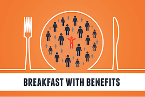Breakfast with Benefits