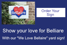 We Love Bellaire yard sign