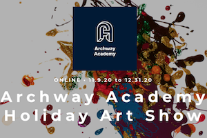 Archway Academy is hosting a Holiday Art Show.