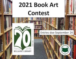 The Bellaire Library is having a Book Art Contest.