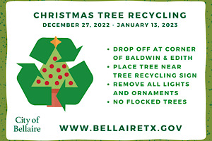Bellaire Recycle Christmas Trees through Jan. 13
