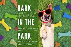 Bark In The Park X Bellaire Open Air