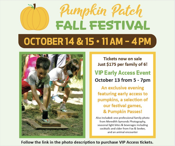 Nature Discovery Center announces VIP Early Access to their Pumpkin Patch and Fall Festival.